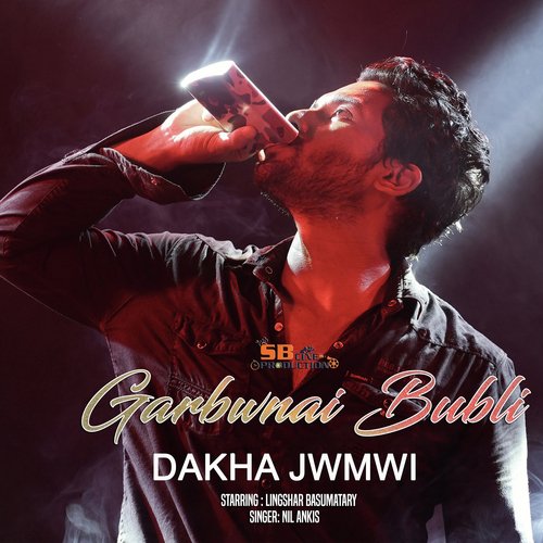 Garbwnai Bubli (From &quot;Dakha Jwmwi&quot;)