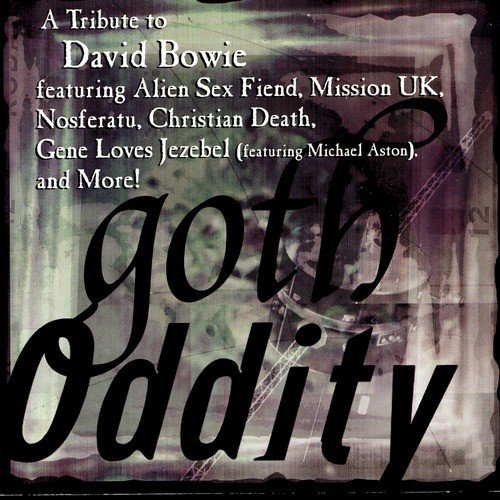 Goth Oddity: A Tribute To David Bowie