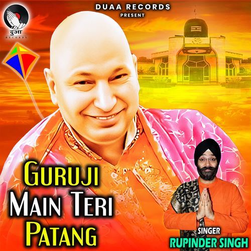 Guruji Main Teri Patang