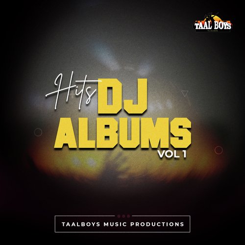 Hits Of Dj Albums, Vol. 1