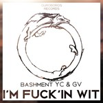 I'm Fuck'in Wit