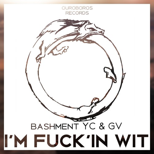 I'm Fuck'in Wit