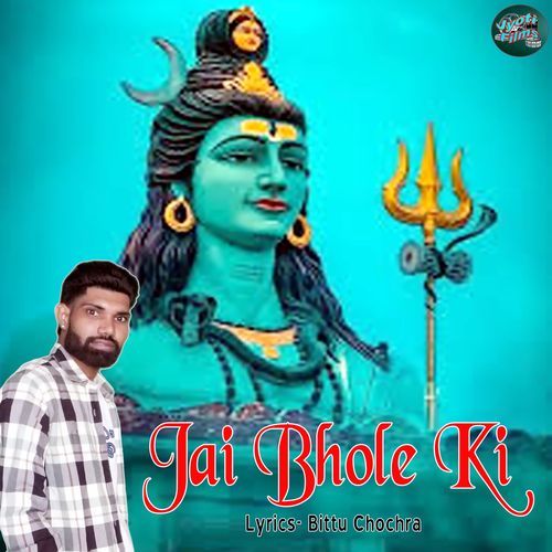 Jai Bhole Ki
