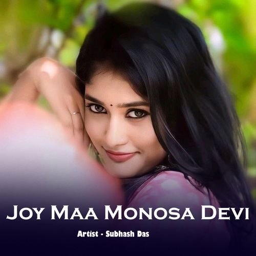 Joy Maa Monosa Devi