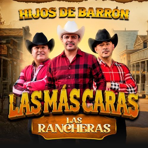 Las Más Caras Las Rancheras
