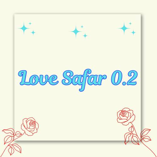 Love Safar 0.2