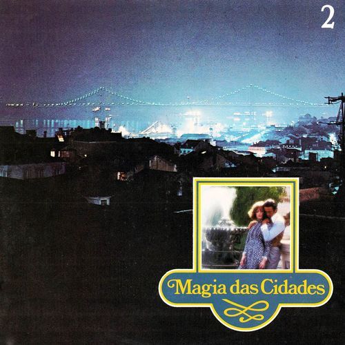 Magia Das Cidades, Vol. 2