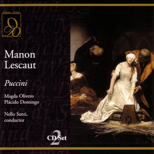 Puccini: Manon Lescaut: Tutta se mi ti posa (Act Four)