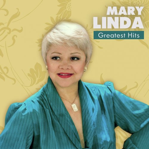 Mary Linda Greatest Hits