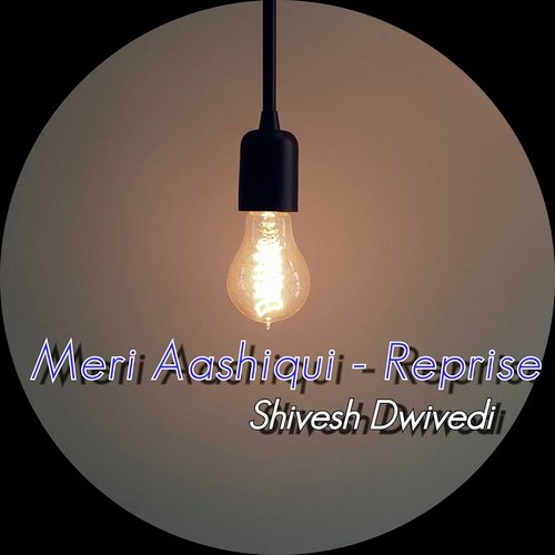 Meri Aashiqui (Reprise)_poster_image