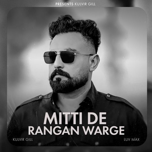 Mitti De Rangan Warge