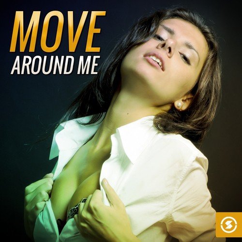 Move Around Me