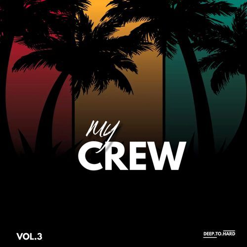 My Crew Vol.3