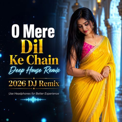 O Mere Dil Ke Chain