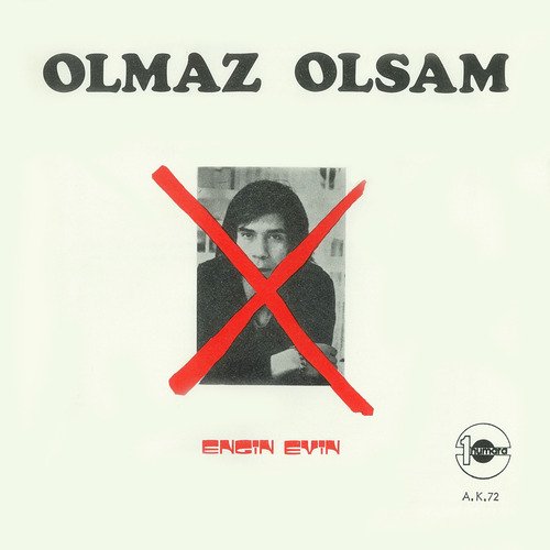 Olmaz Olsam