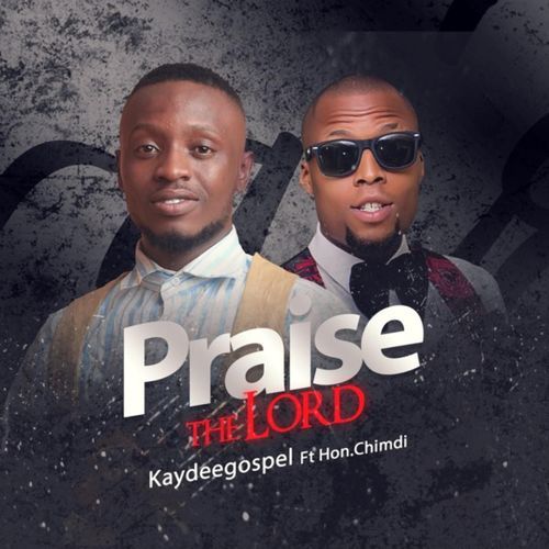 Praise The Lord (feat. Hon Chimdi) cover art