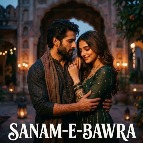 SANAM-E-BAWRA