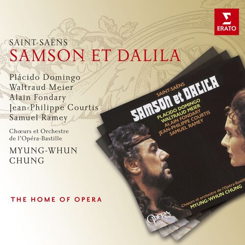 Saint-Saëns: Samson et Dalîla