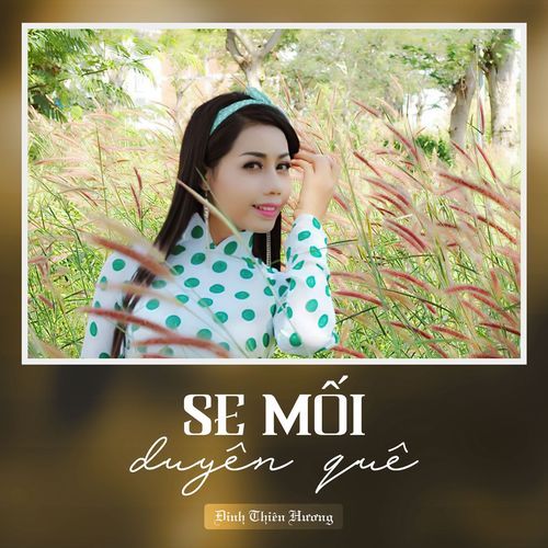 Se Mối Duyên Quê (feat. Khưu Huy Vũ) cover art
