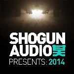 Shogun Audio Presents: 2014