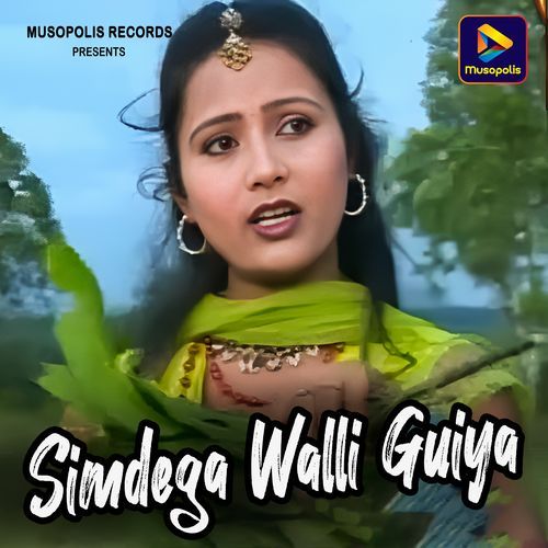 Simdega Walli Guiya