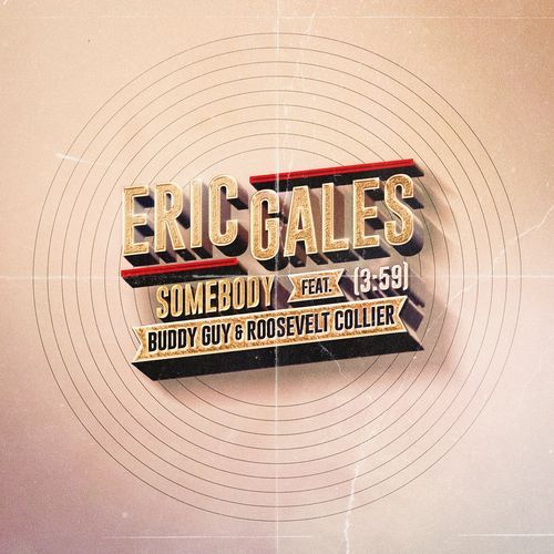 Somebody (feat. Buddy Guy & Roosevelt Collier)