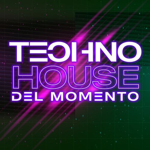 Techno House del Momento