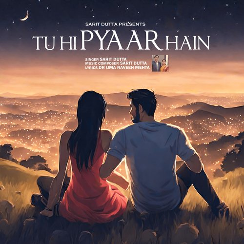 Tu Hi Pyaar Hain