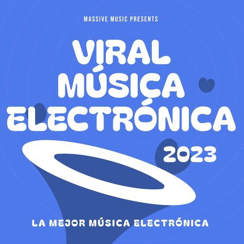 Viral Música Electrónica 2023