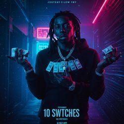 10 Switches (feat. Lil Wayne)