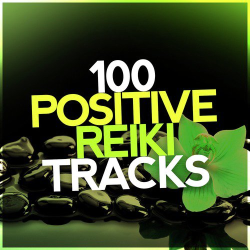 100 Positive Reiki Tracks