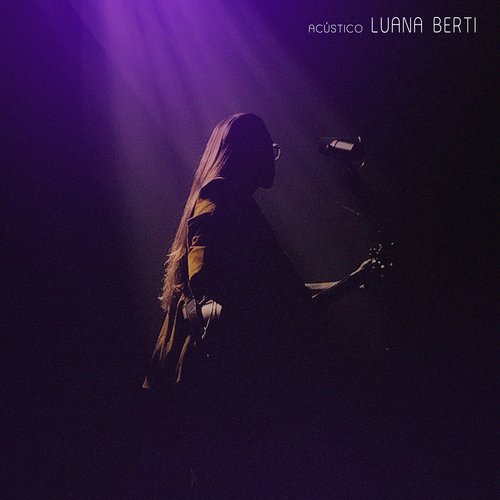 Acústico Luana Berti