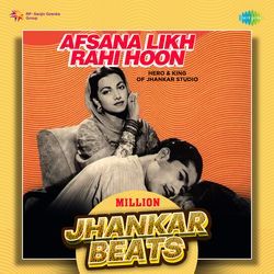 Afsana Likh Rahi Hoon - Million Jhankar Beats-HSQkAiRnZWw