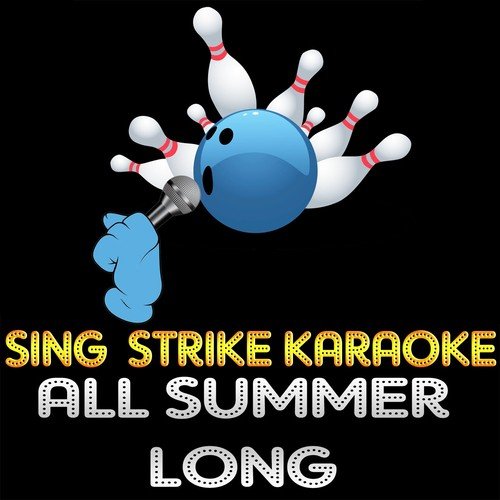 All Summer Long (Karaoke Version)