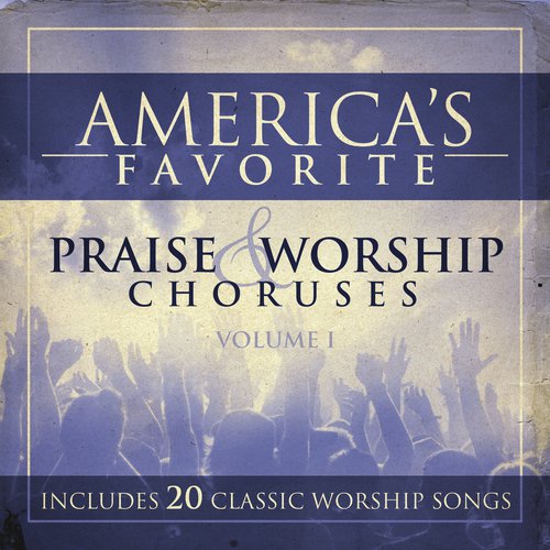 America's Favorite Praise and Worship Choruses