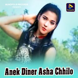 Anek Diner Asha Chhilo-GQA6diB1YVQ