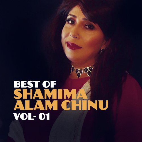 Best of Shamima Alam Chinu, Vol. 1