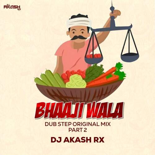 Bhaaji Wala Dub Step Original Mix Part 2