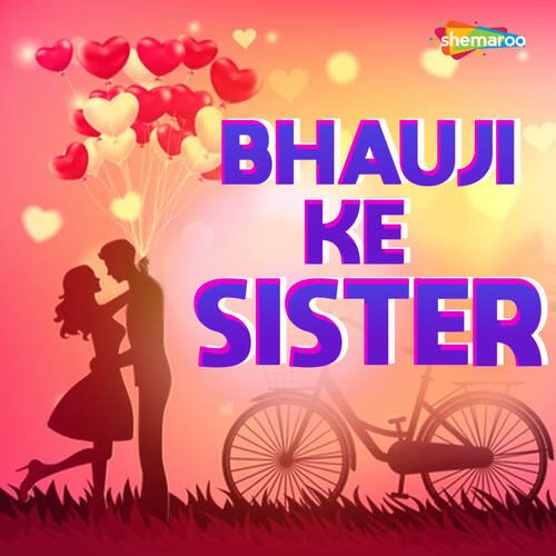 Bhauji Ke Sister