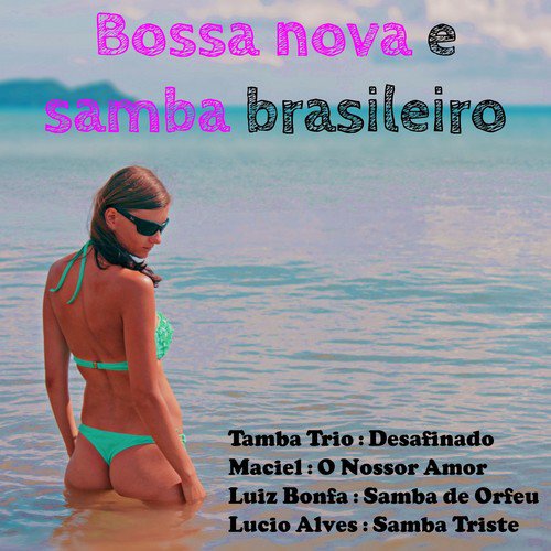 Bossa Nova e Samba Brasileiro