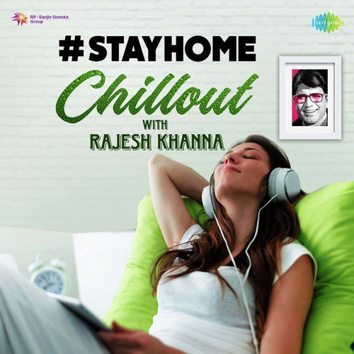 Chillout With Rajesh Khanna