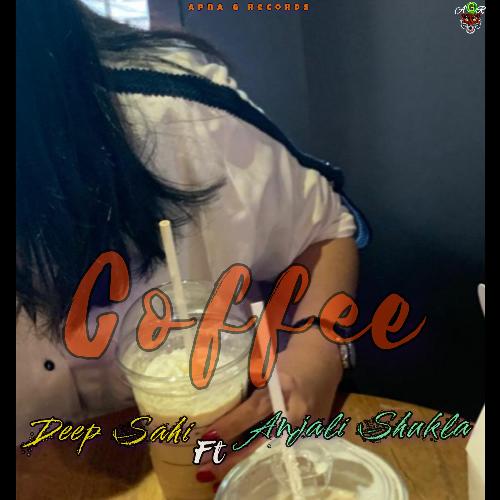 Coffee (feat. Anjali Shukla)