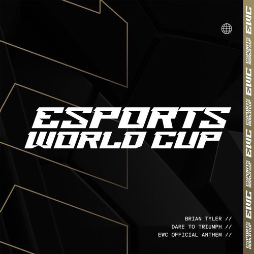 Dare to Triumph (Esports World Cup Anthem)_poster_image