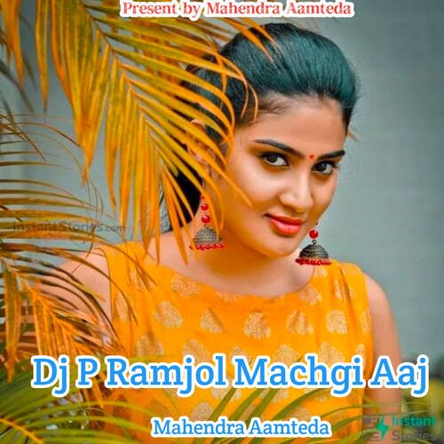 Dj P Ramjol Machgi Aaj