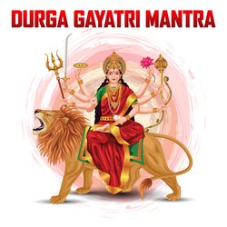 Durga Gayatri Mantra-FCM,WSMBR2E