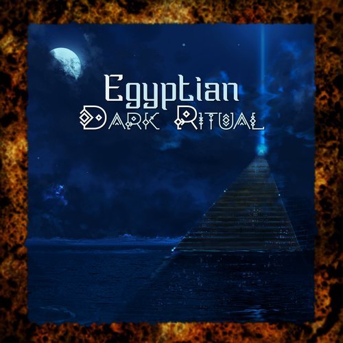 Egyptian Dark Ritual: Ancient Shamanic Music for Spiritual Meditation
