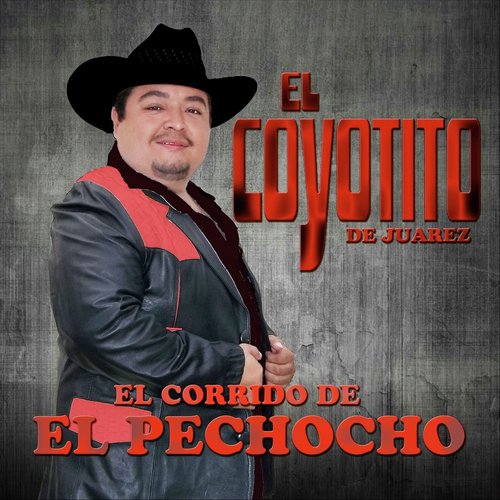 El Corrido De El Pechocho cover art