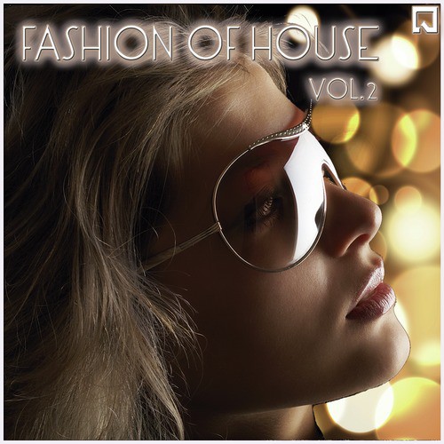 Fashion of House Vol. 2 - EP