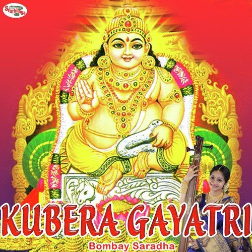 Gayatri Mantras - Kubera Gayatri