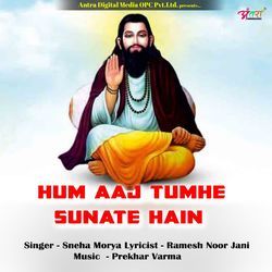 Hum Aaj Tumhe Sunate Hain-BCYHBRZ1RXY